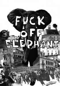 Fuck Off Elephant (Ιαν. 2011)